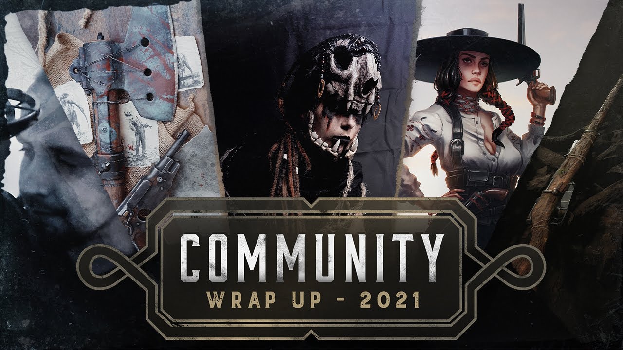 2021 Community Wrap Up I Hunt: Showdown