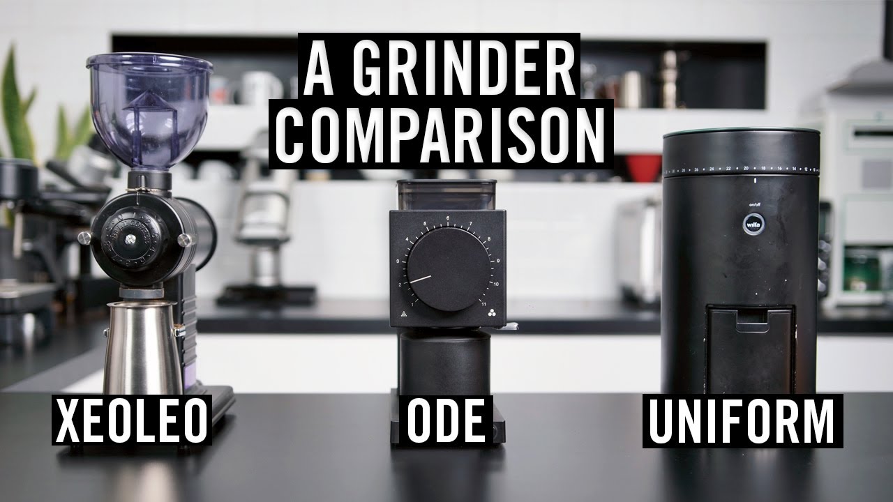 XeoLeo Vs Fellow Ode Vs Wilfa Uniform: A Grinder Comparison