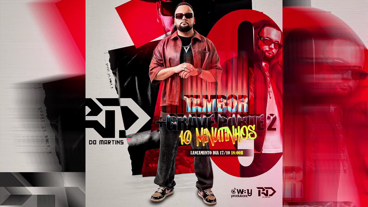 10 MINUTINHOS TAMBOR + GRAVE PARTE 2 [ DJ RD DO MARTINS ] DUM DUM DUM