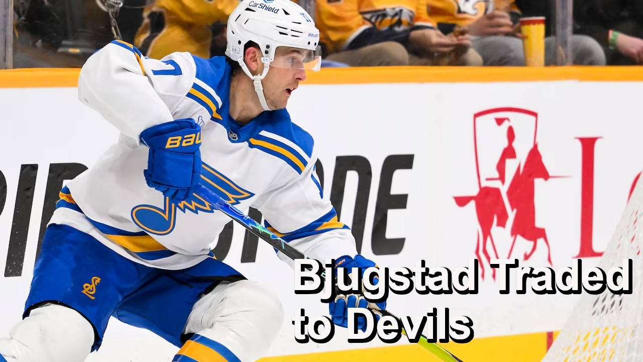 Blues Trade Bjugstad to Devils, Draisaitl and Pastrnak Are Flag Bearers, Injury Updates