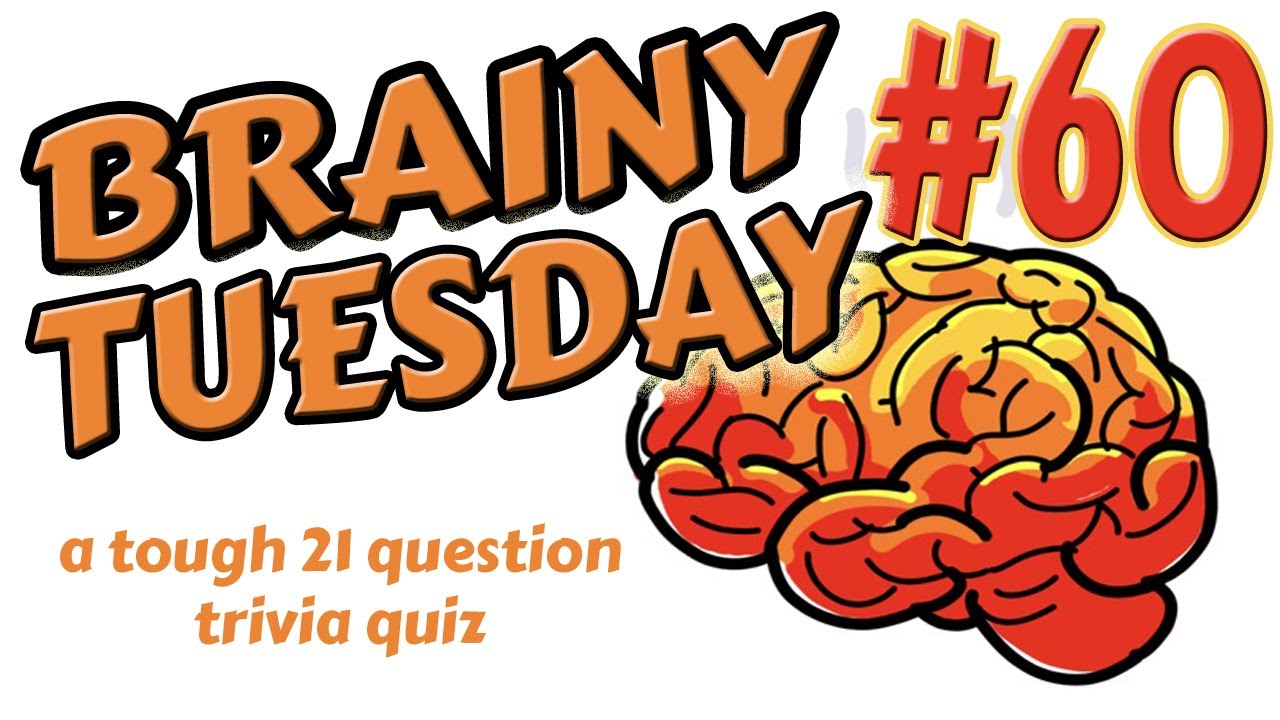 BRAINY TUESDAY #60 - 21 Question TOUGH Trivia Quiz / Various Categories ( ROAD TRIpVIA Episode 917 )