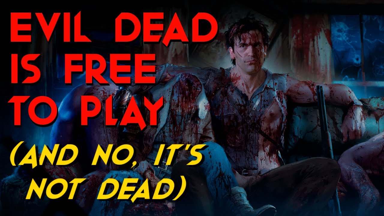 Evil Dead: The Game Goes FREE TO DOWNLOAD!