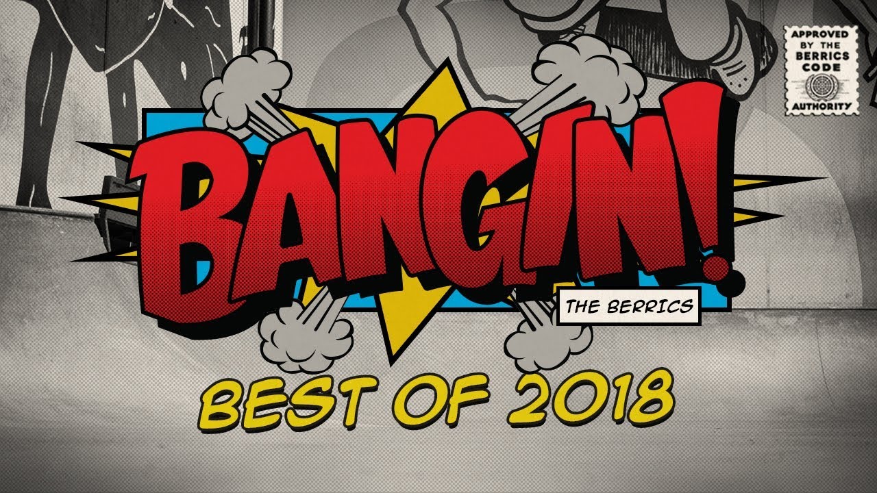 Best Of: Bangin! | 2018
