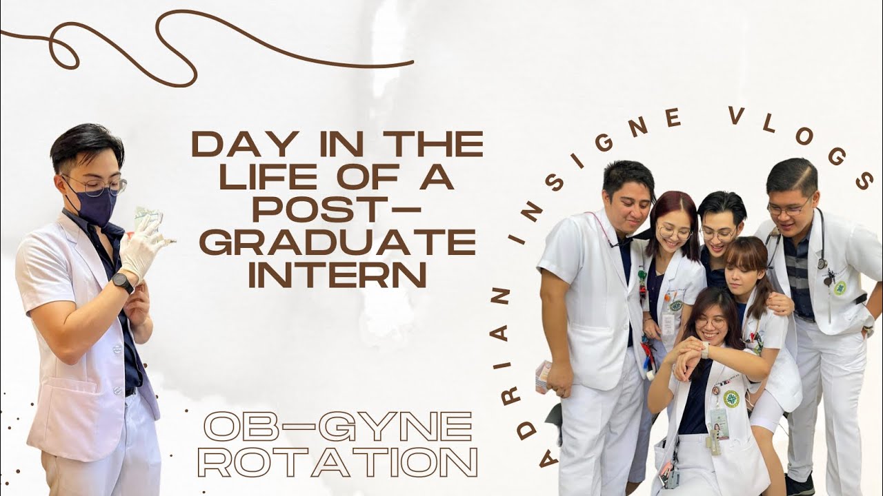 s/p ob rotation + life as a post graduate intern | Med student PH