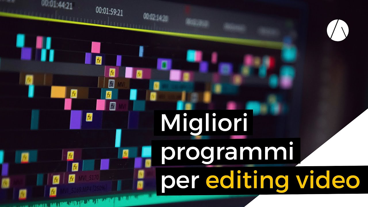 Migliori programmi per editing e montaggio video gratis e a pagamento 2022