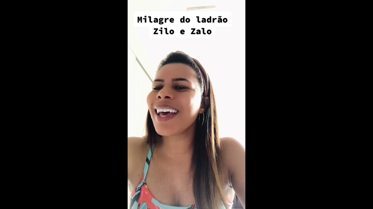 Milagre de um ladrão - zilo e zalo