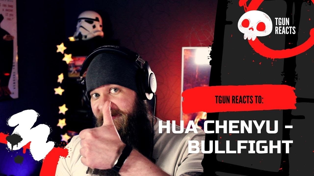 FIRST TIME REACTING to HUA CHENYU - BULLFIGHT | Official MV | TGun Reaction Video!