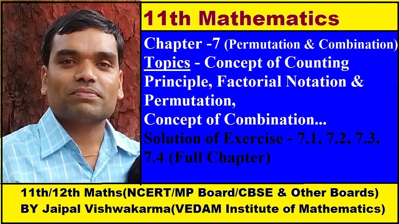 NCERT Class 11 Maths Chapter 7, Permutation & Combination , Full Chapter in Hindi