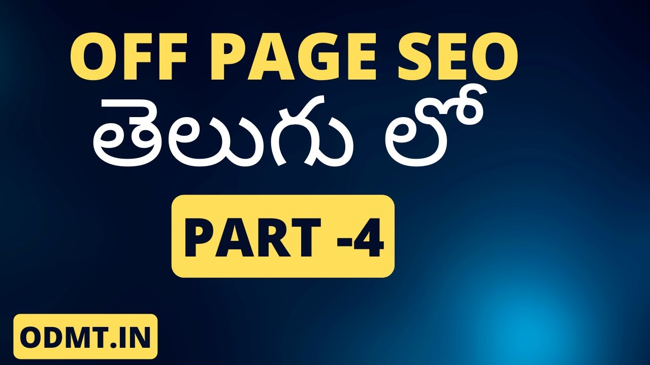 Off Page SEO Full Course in Telugu 2023 - Step by Step Tutorial for Beginners -  Off Page Part 4