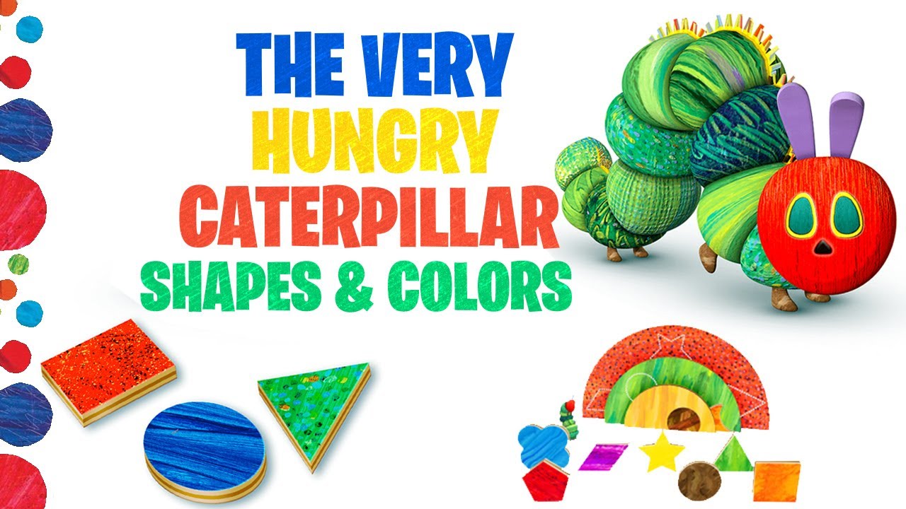 The Very Hungry Caterpillar – Shapes & Colors Parts 1-2 - Ellie