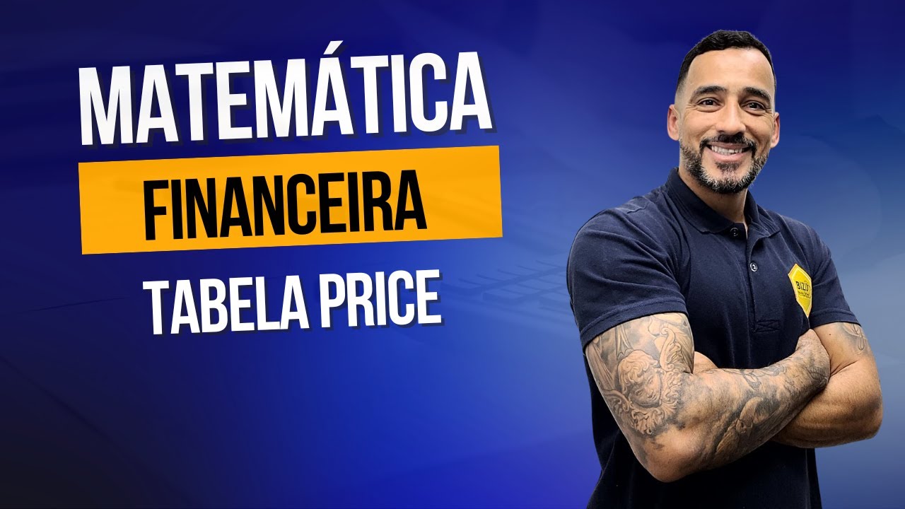 - Matemática Financeira - Sistema de Amortização Francês / Tabela Price (construção de planilha)