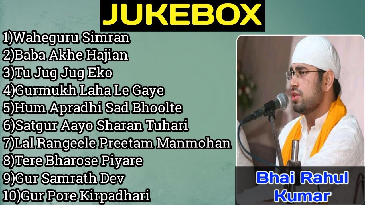 Jukebox | Bhai Rahul Kumar (Pakistan) | Gurbani Kirtan Audio Album