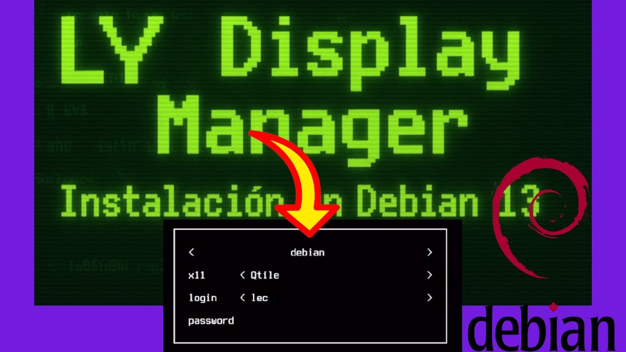 &iexcl;Adi&oacute;s GDM y SDDM! Instalando Ly, el Display Manager Minimalista en Debian 13 Trixie 🚀