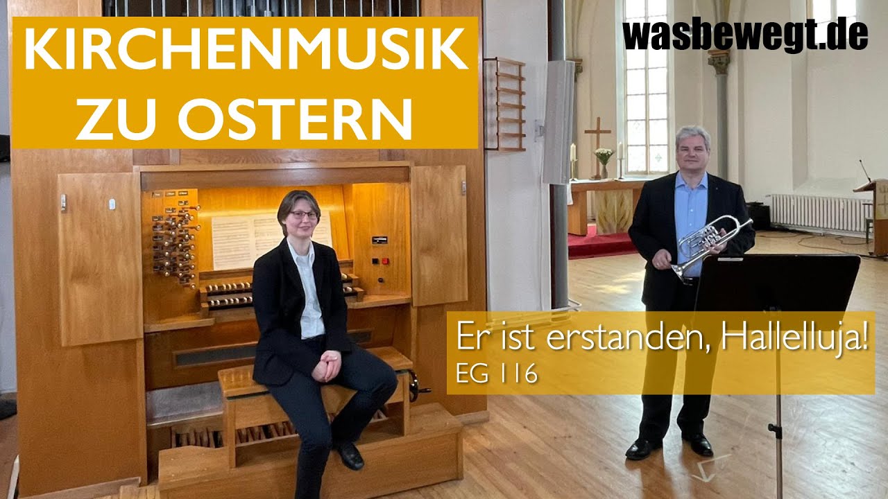 Er ist erstanden, Halleluja! - EG 116
