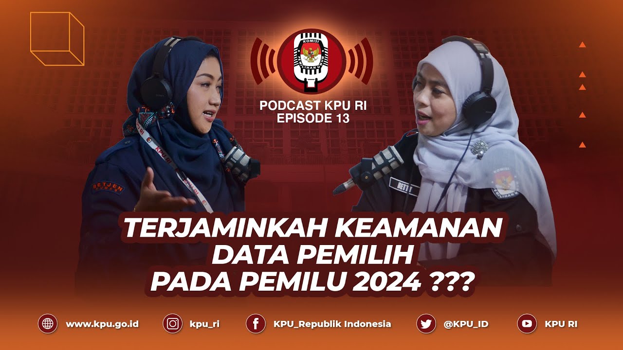 #PODCASTKPURI Episode 13: Terjaminkah Keamanan Data Pemilih pada Pemilu 2024???