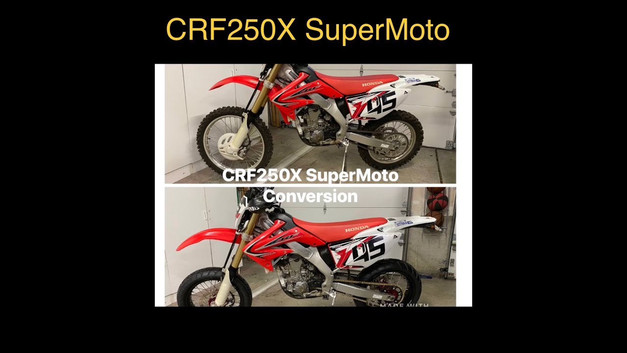 Honda CRF250X SuperMoto Conversion