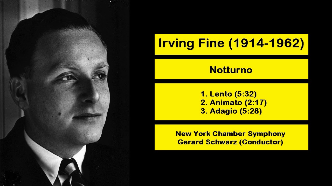 Irving Fine (1914-1962) - Notturno
