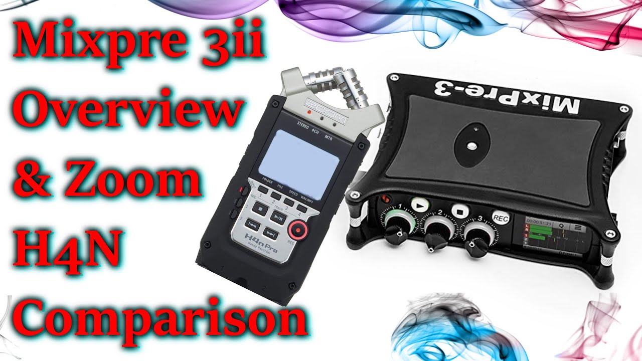 Sound Devices Mixpre 3 ii Overview vs Zoom H4N