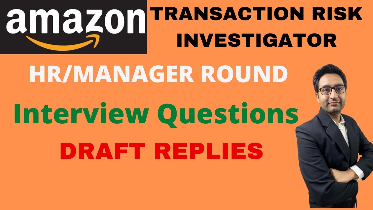 Amazon Transaction Risk Investigator | HR Interview | Questions & Replies | TRI | BRI | SPRO