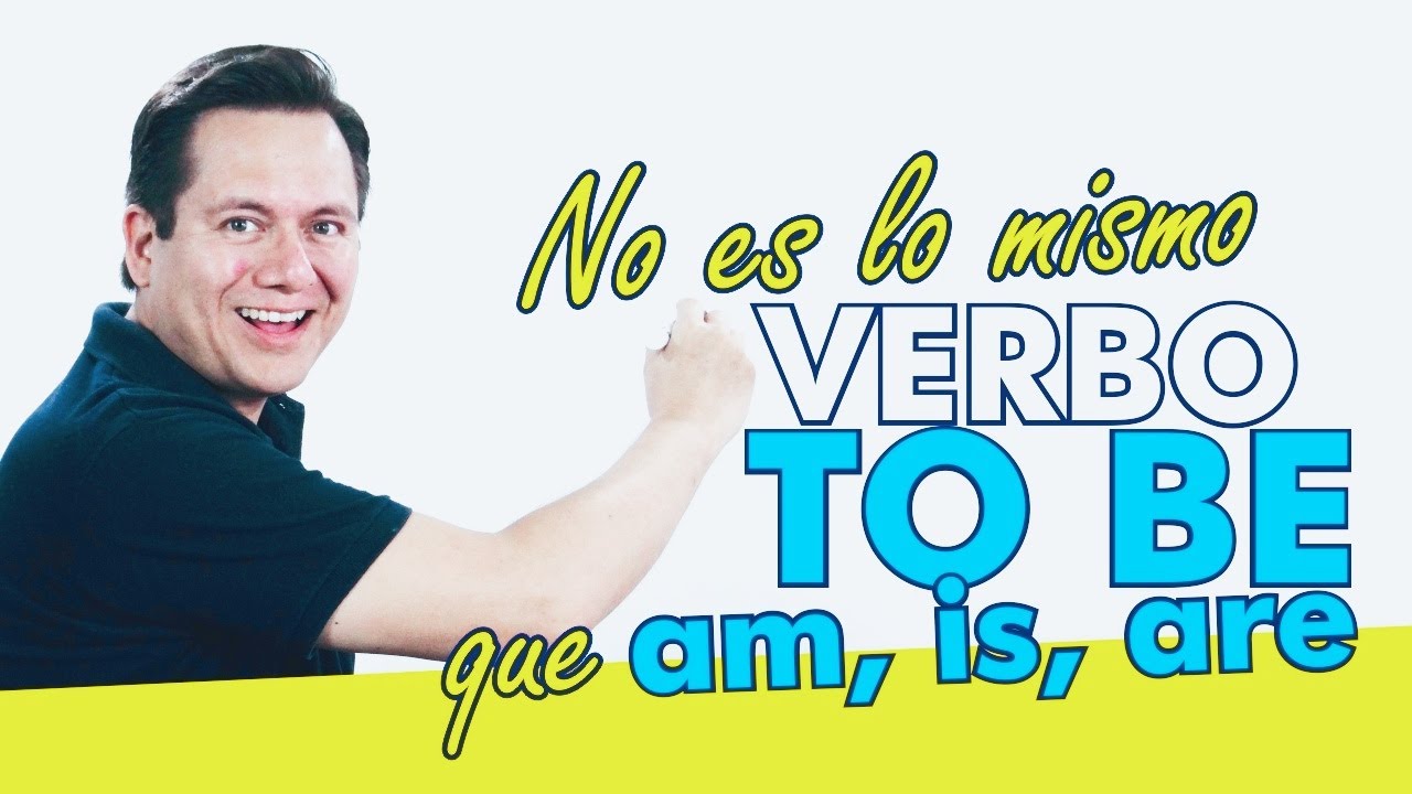 VERBO TO BE (