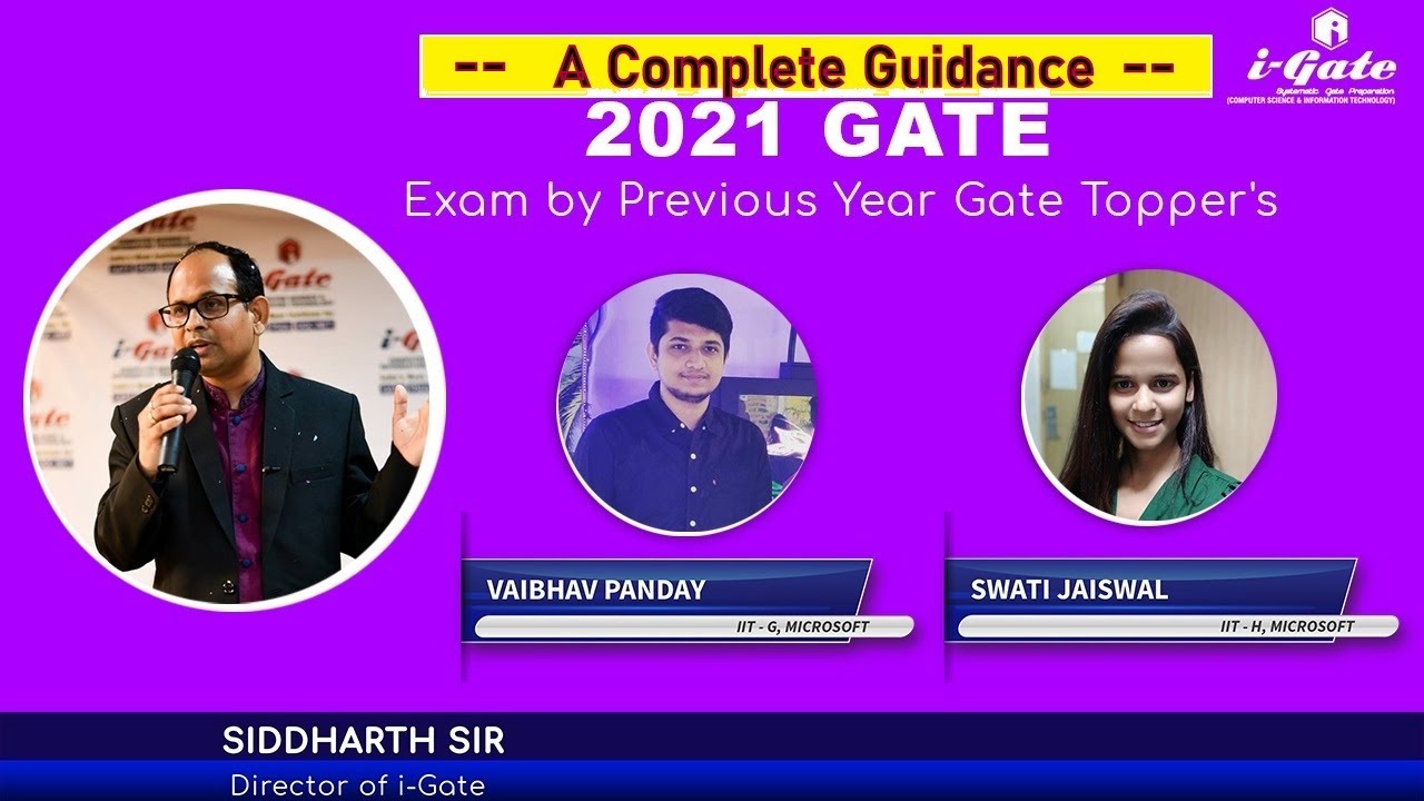 A Complete GATE 2021 Guidance by Previous Year Gate Topper's Students & Microsoft Employees | iGb
