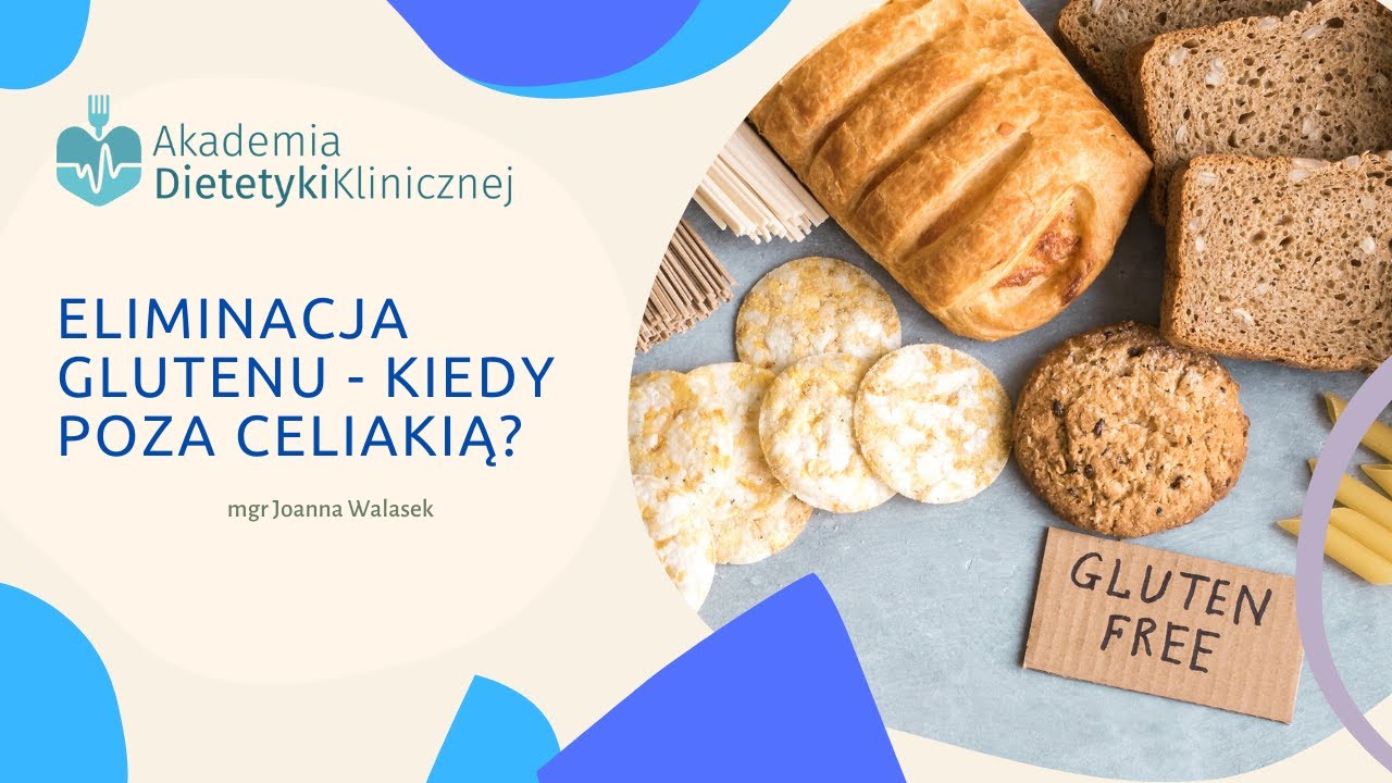 Eliminacja glutenu - kiedy poza celiakią?