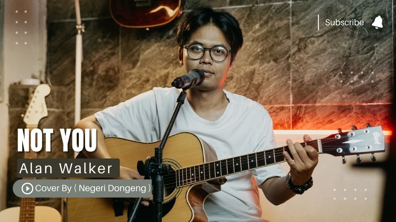 Alan Walker -  Not You  ( Cover by Negeri Dongeng ) #alanwalker #notyou#music#cover
