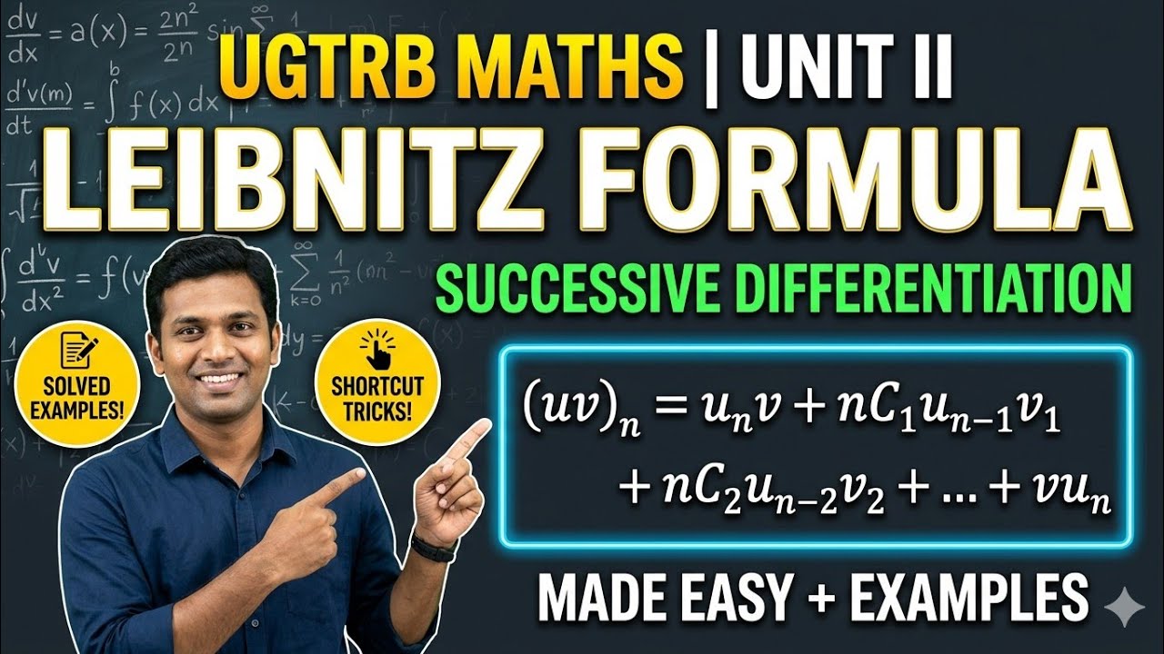 UGTRB MATHS UNIT II DIFFERENTIAL, INTEGRAL AND ANALYTICAL GEOMETRY | Class 02| Leibnitz Formula 