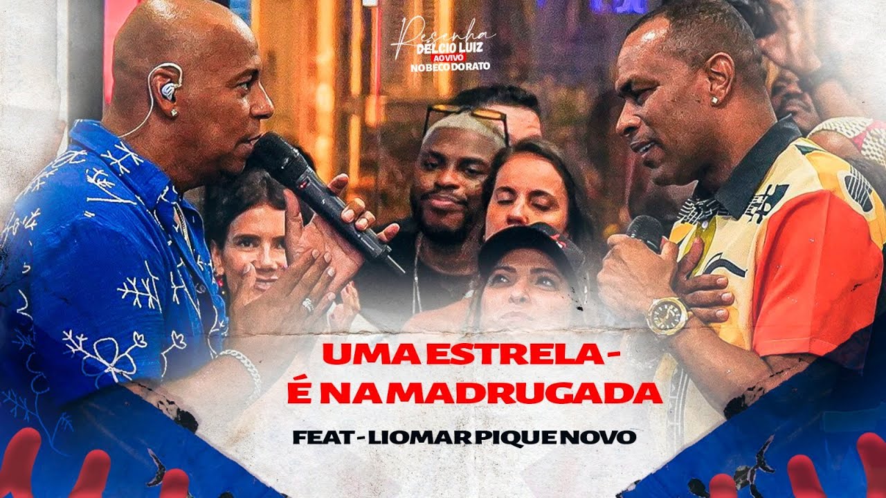 D&eacute;lcio Luiz - Uma estrela / &Eacute; na madrugada - feat Liomar Pique Novo