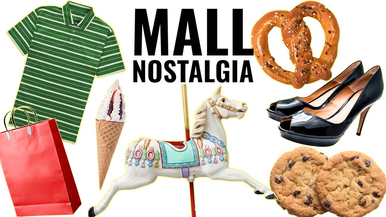 Mall Nostalgia