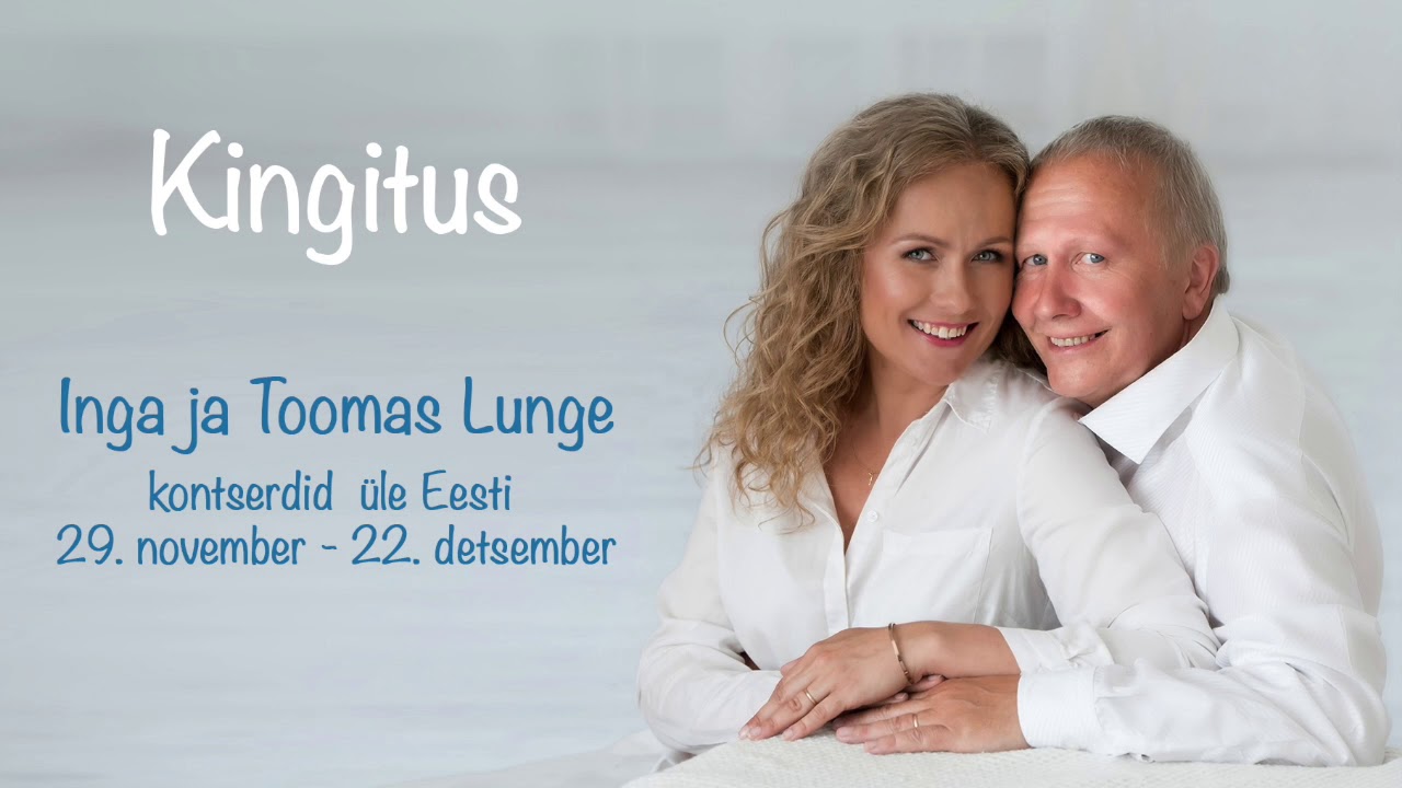 Ma leidsin Su &uuml;les - Inga ja Toomas Lunge