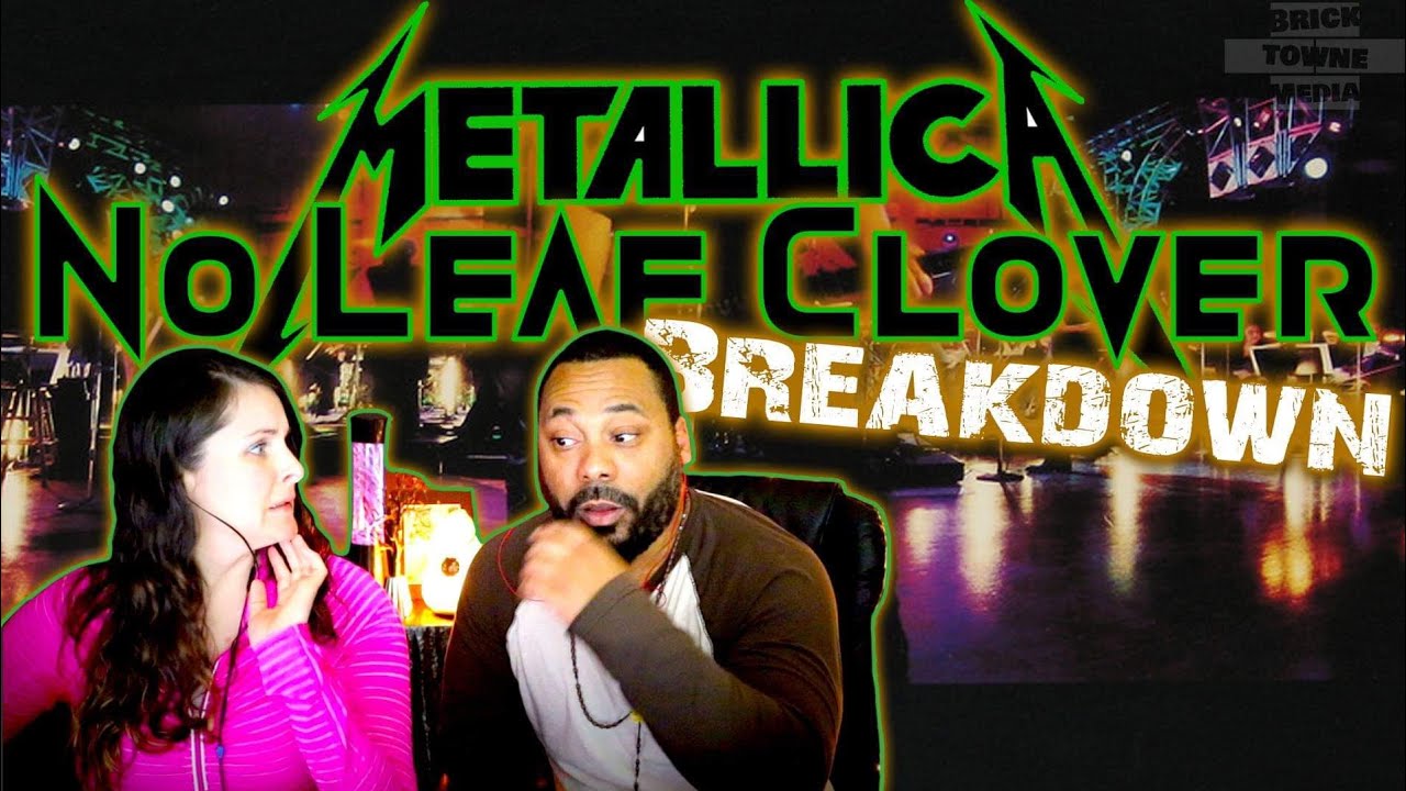 METALLICA No Leaf Clover Reaction!!!