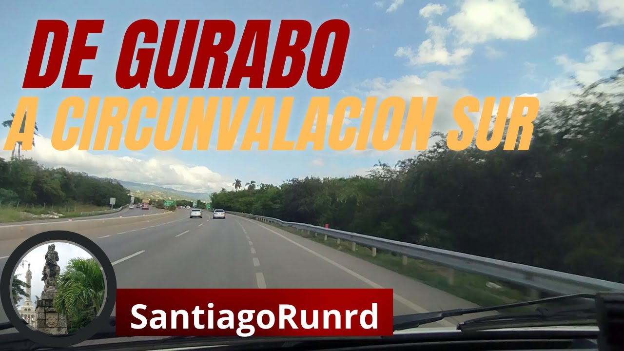 De Gurabo a Circunvalación Sur