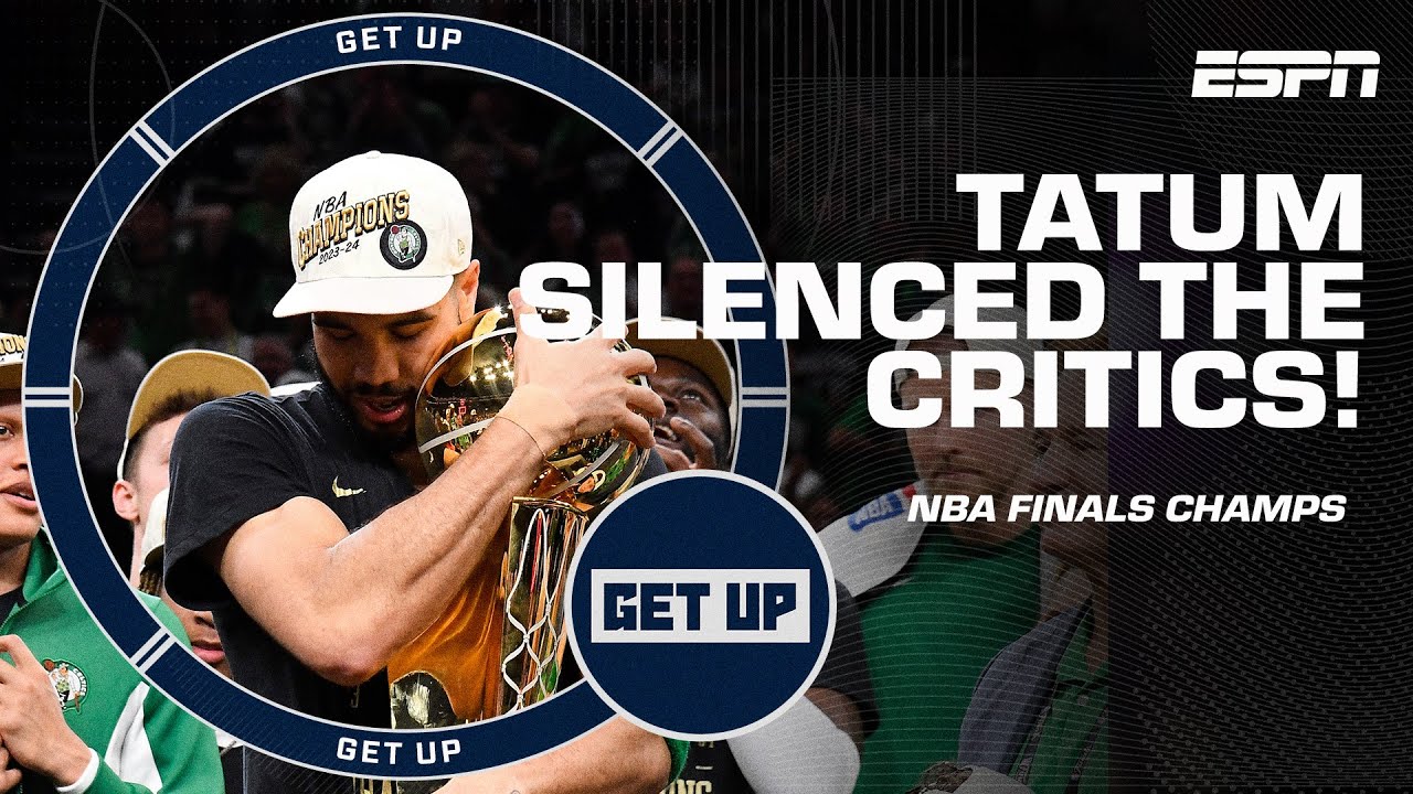 TAKE THAT! 🗣️ Jayson Tatum SILENCED the critics with 2024 NBA Championship 🙌 | Get Up