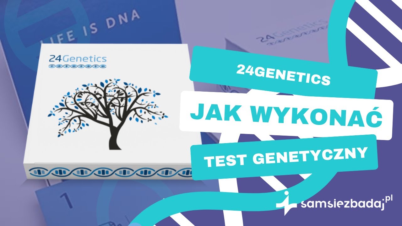 24Genetics - Jak wykonać test genetyczny?