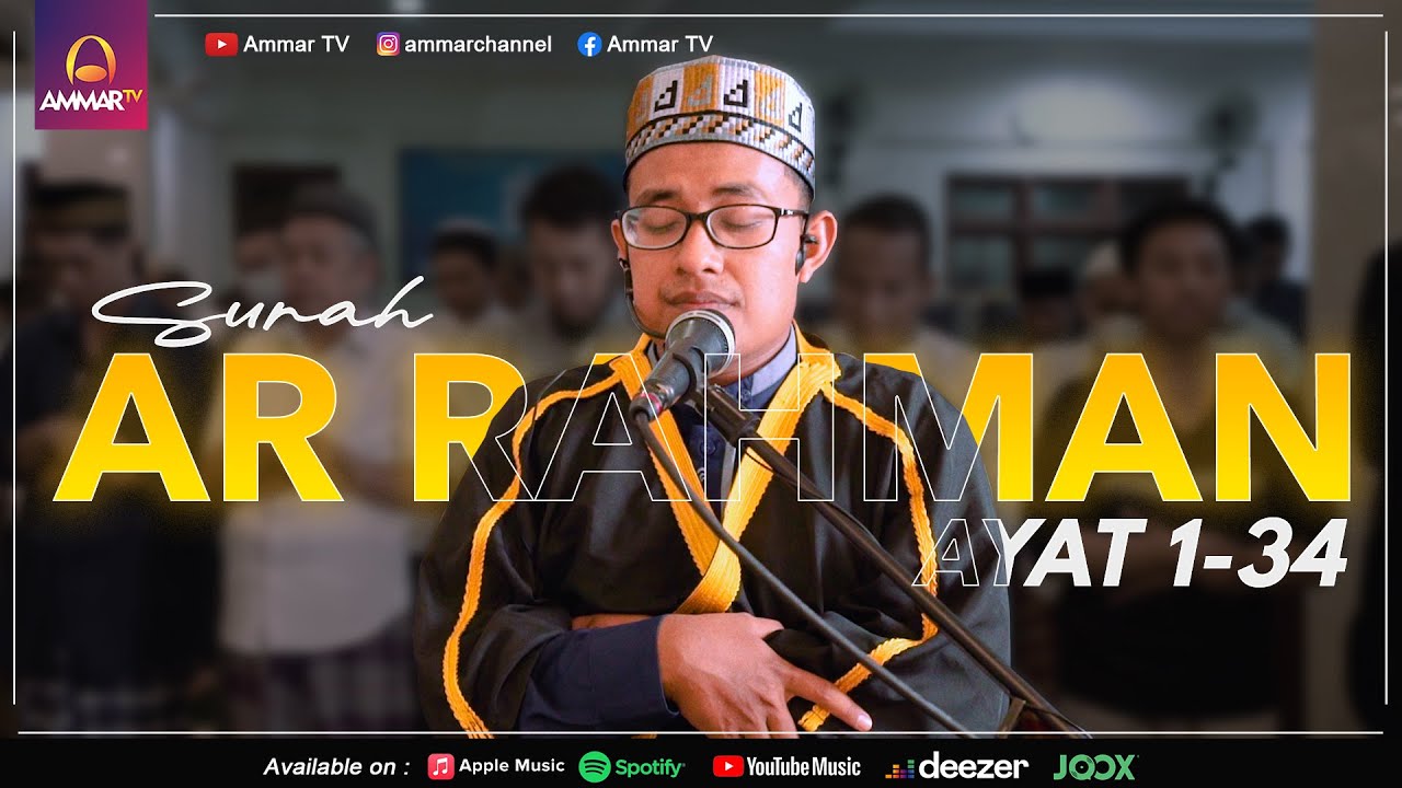 SURAT AR RAHMAN AYAT 1–34 | NIKMAT ALLAH YANG MANAKAH YANG KAMU DUSTAKAN | MUHAMMAD TAUFIK