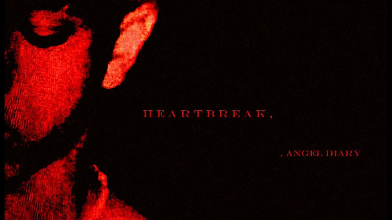 h e a r t b r e a k .