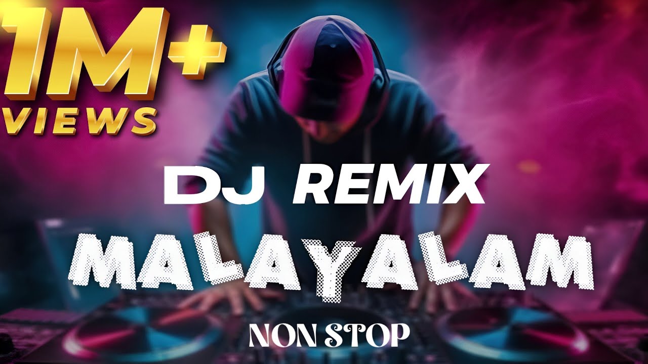 NON STOP DJ REMIX MALAYALAM SONGS 💣💥