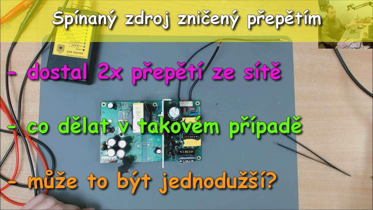 Co se stane, pokud přijde do spínaného zdroje přepětí? | Může být oprava jednodušší?