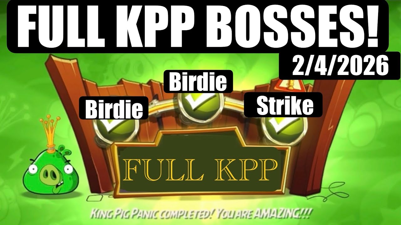 Angry Birds 2 AB2 FULL KPP BOSSES  King Pig Panic  2/4/2026 Boss Levels 1466, 2066, 2620