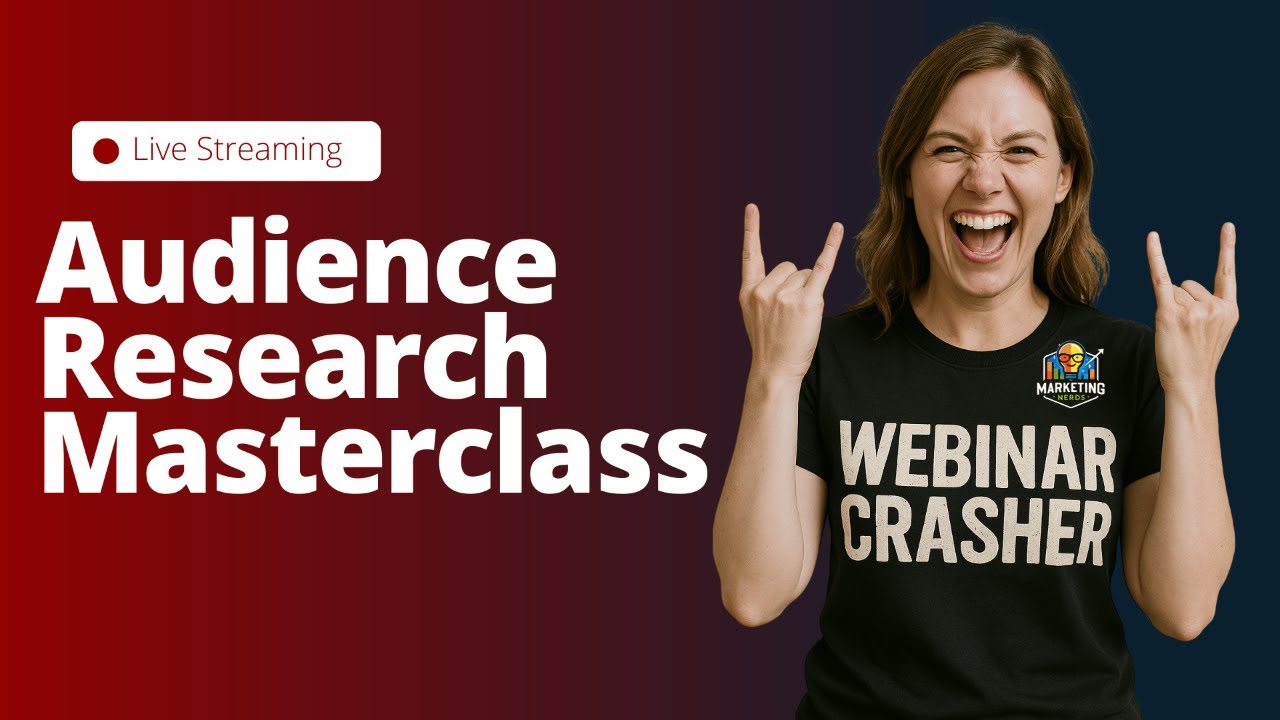 Audience Research Masterclass - Webinar Crash