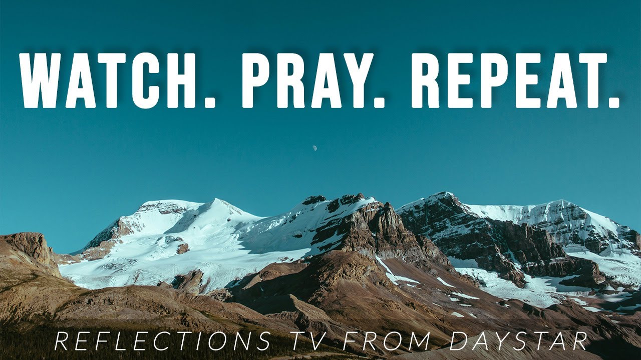 Daystar Reflections 24/7 | Peaceful Worship & God's Word