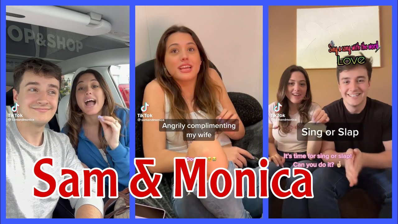 **NEW** Best of Sam & Monica Videos - Funny  TikToks  2022