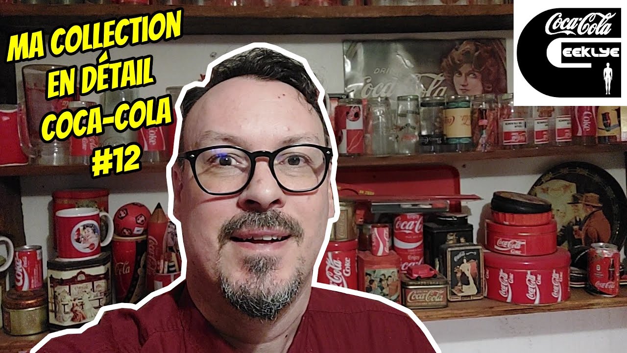 Geeklye ma collection en Détail Coca-Cola : verres, goodies, objets collectors