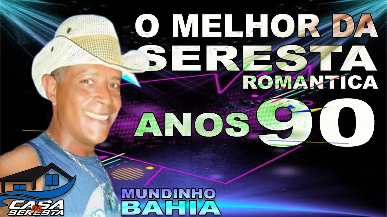 O MELHOR DA SERESTA ROMANTICA ANOS 90 COM MUNDINHO BAHIA, SERESTA BAILE AO VIVO, SERESTA ANTIGA