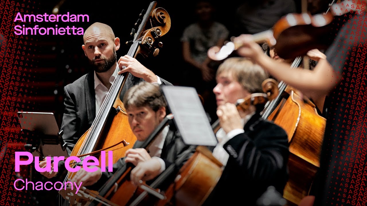 H. Purcell - Chacony | Amsterdam Sinfonietta