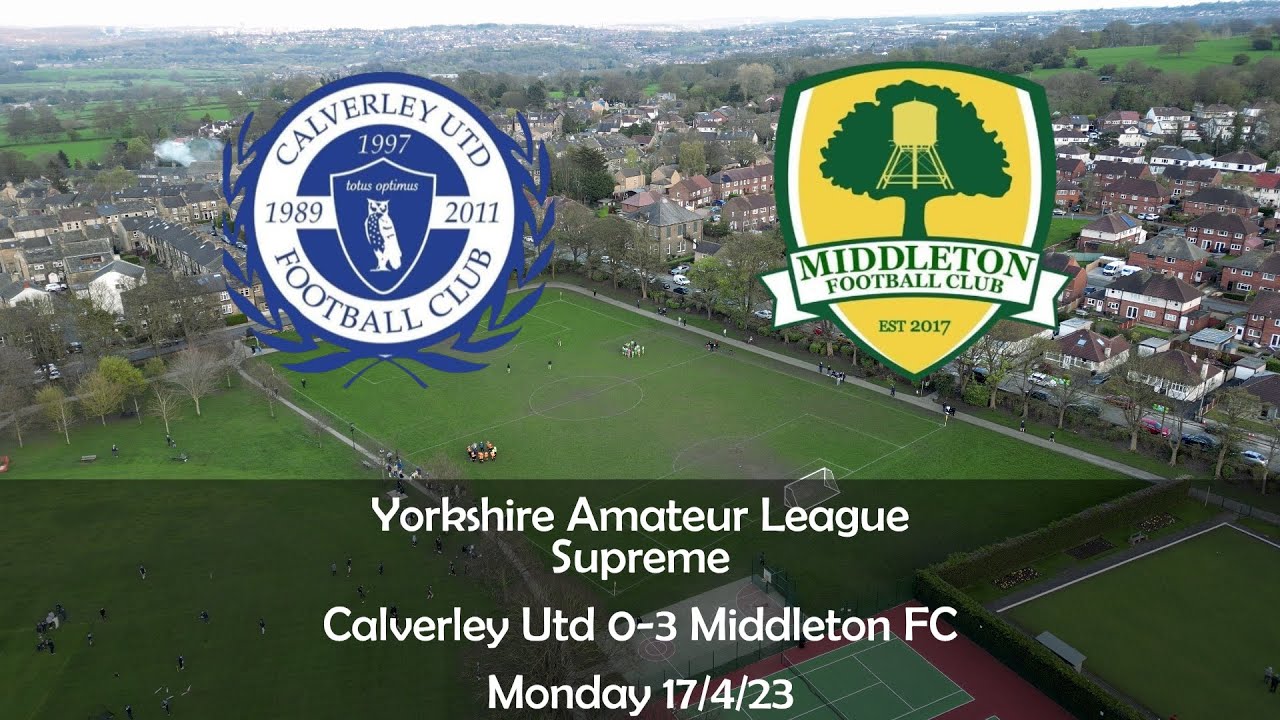 Calverley United 0-3 Middleton FC (Drone only footage)