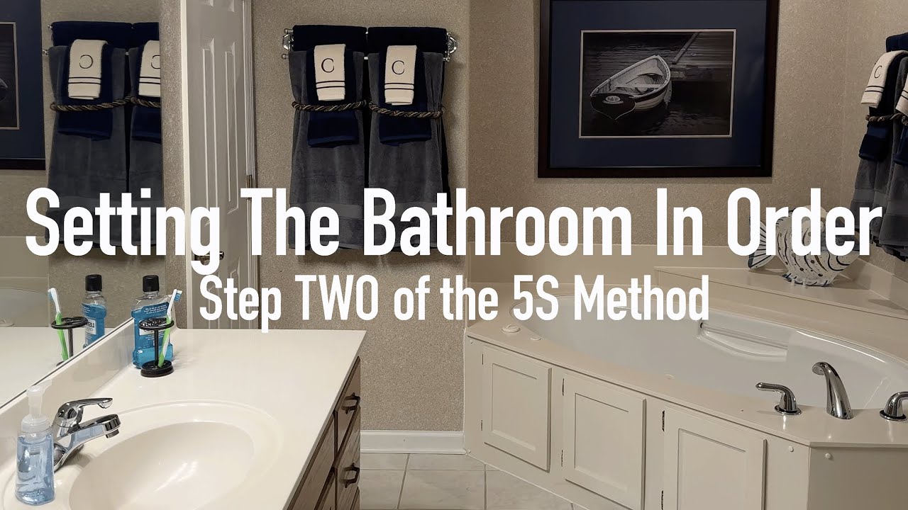 Setting The Bathroom In Order   Step 2
