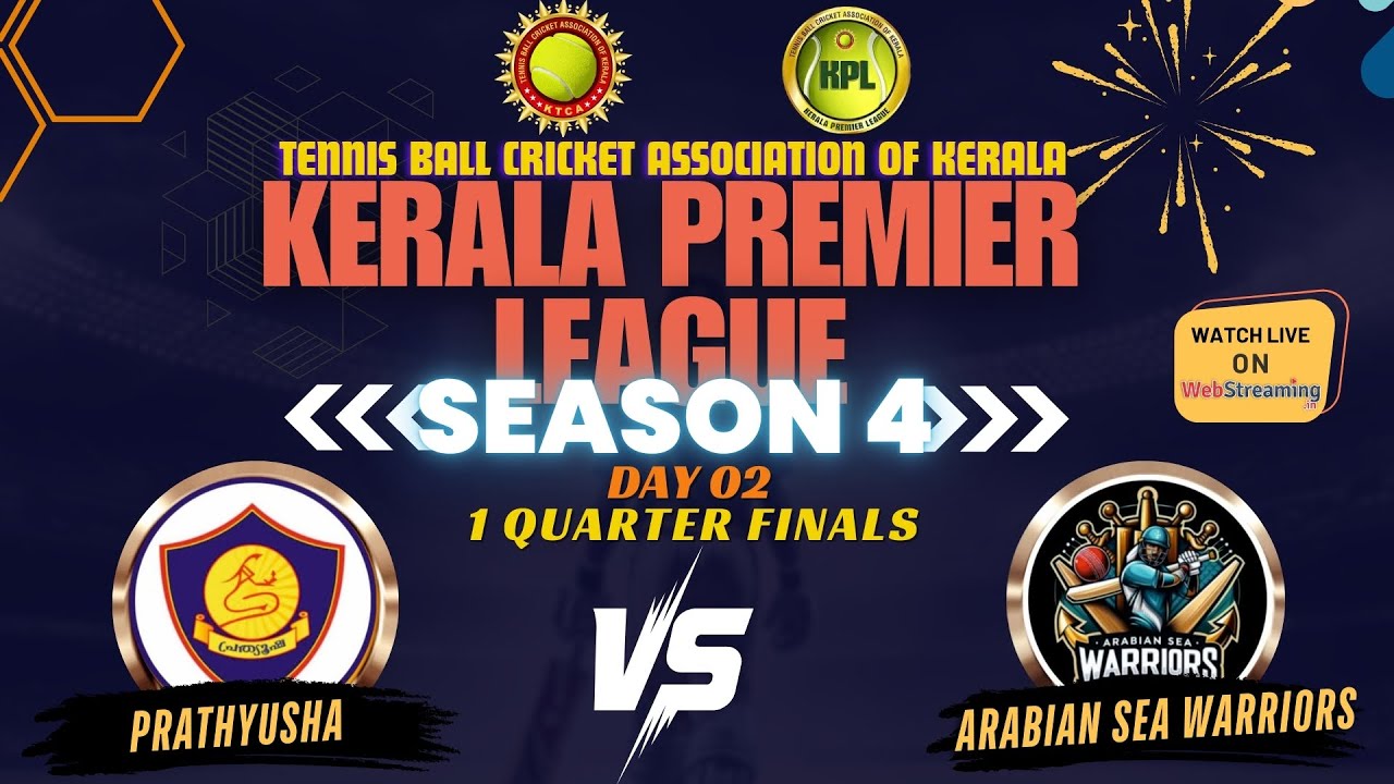 PRATHYUSHA VS ARABIAN SEA WARRIORS  || DAY 02 || QF1 || KERALA PREMIER LEAGUE SEASON 4 - 2024