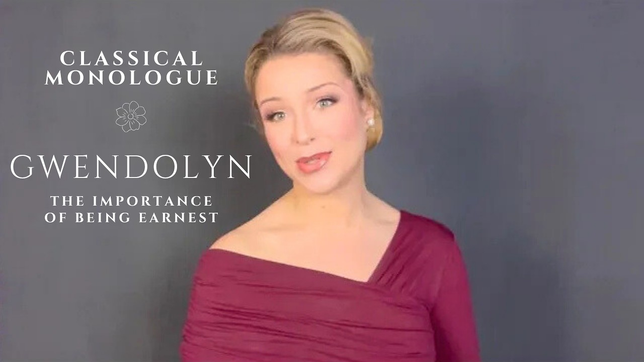 Classical Comedic Monologue | Gwendolyn (The Importance of Being Earnest) | BAILEY BLAISE